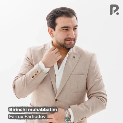 Farrux Farhodov — Birinchi muhabbatim