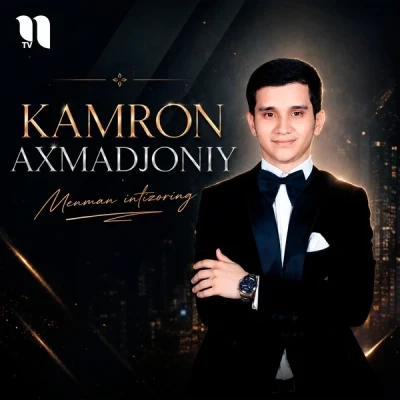 Kamron Axmadjoniy — Menman intizoring
