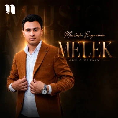 Mustafo Bayramov — Melek
