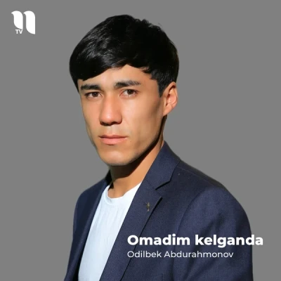 Odilbek Abdurahmonov — Omadim kelganda