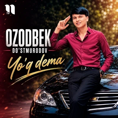 Ozodbek Do'stmurodov — Yo’q dema