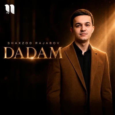 Shaxzod Rajabov — Dadam