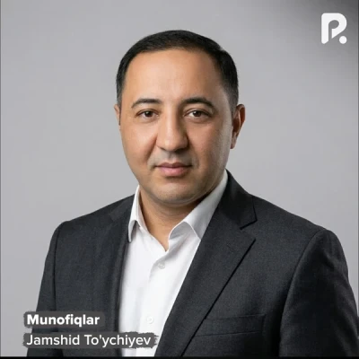 Jamshid To'ychiyev — Munofiqlar