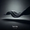 J.R.B — Tell Me