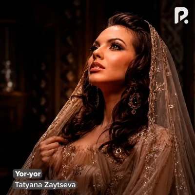 Tatyana Zaytseva — Yor-yor