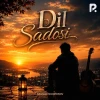 Azizjon Rahmonov — Dil Sadosi