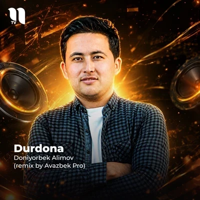 Doniyorbek Alimov — Durdona (remix by Avazbek Pro)