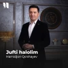 Hamidjon Qo'shayev — Jufti halolim