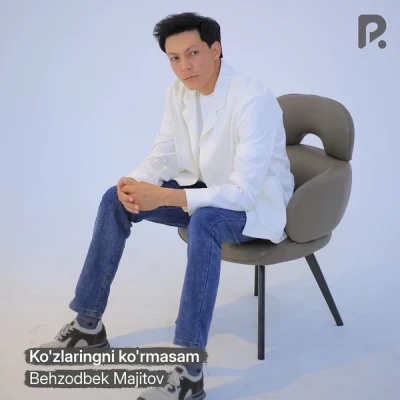 Behzodbek Majitov — Ko'zlaringni ko'rmasam