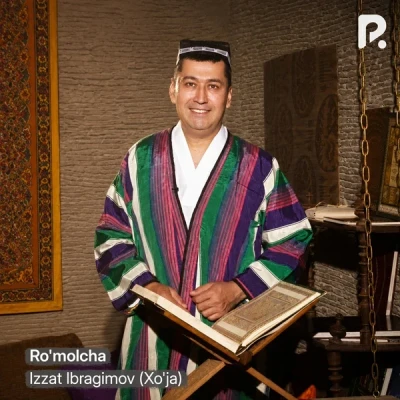 Izzat Ibragimov (Xo‘ja) — Ro'molcha