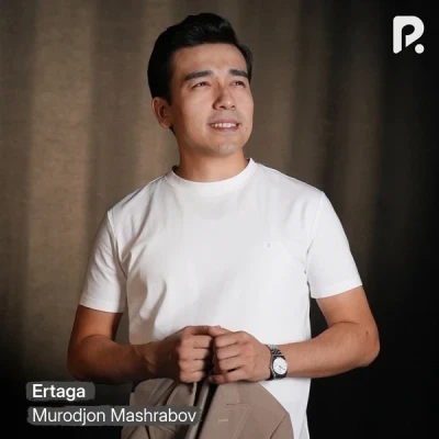 Murodjon Mashrabov — Ertaga