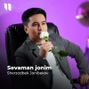 Sherzodbek Jonibekov — Sevaman jonim