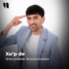 Sherzodbek Shoraxmedov — Xo’p de