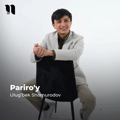 Ulug'bek Shomurodov — Pariro’y