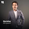 Zarif Qodirov — Quralay