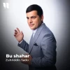 Zuhriddin Sado — Bu shahar