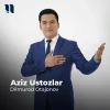 Dilmurod Otajonov — Aziz Ustozlar