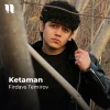 Firdavs Temirov — Ketaman
