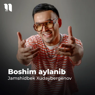 Jamshidbek Xudaybergenov — Boshim aylanib