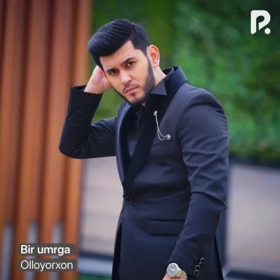 Olloyorxon — Bir umrga