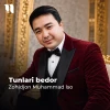Zohidjon Muhammad Iso — Tunlari bedor
