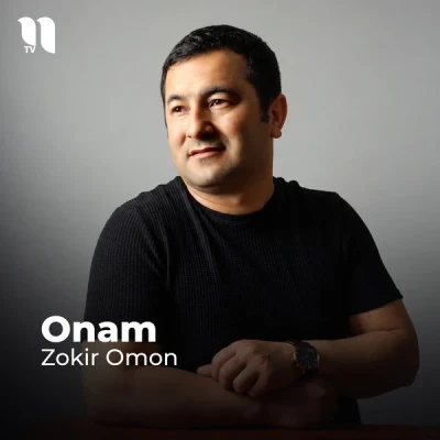 Zokir Omon — Onam